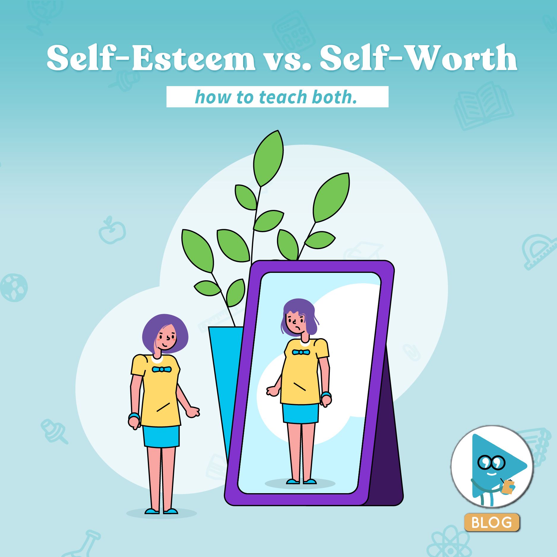 Self Esteem And Self Worth How To Teach Both Everyday Speech
