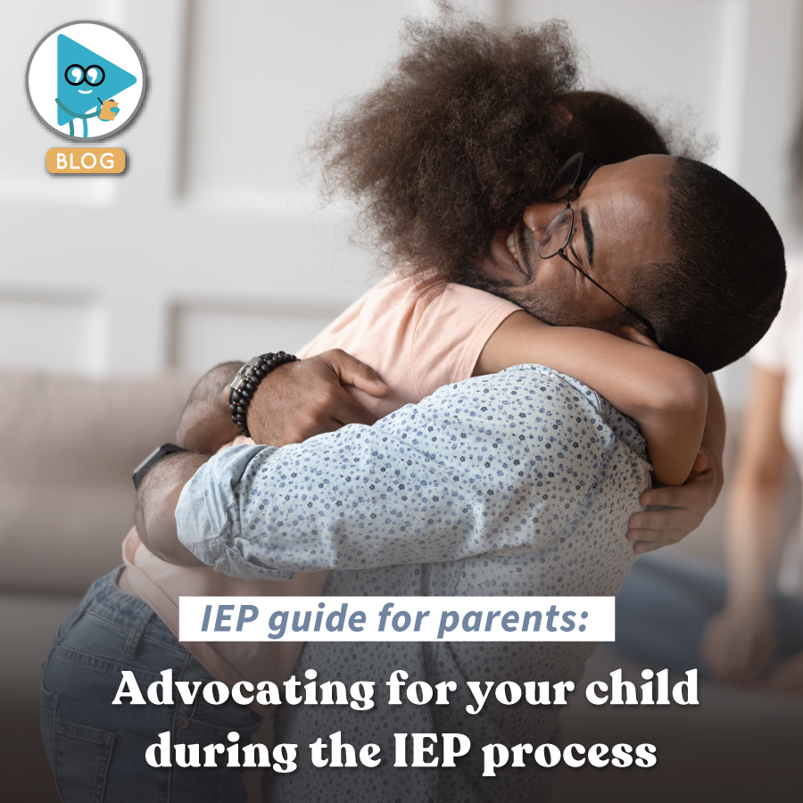 How To Advocate For Your Child During The IEP Process | Everyday Speech