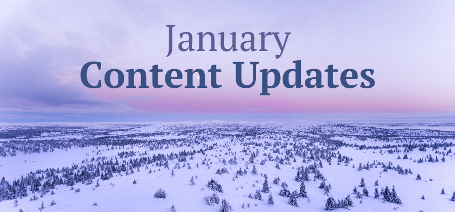 January Content Updates