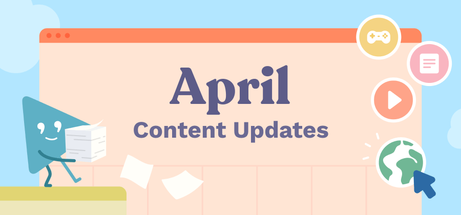 April Content Updates