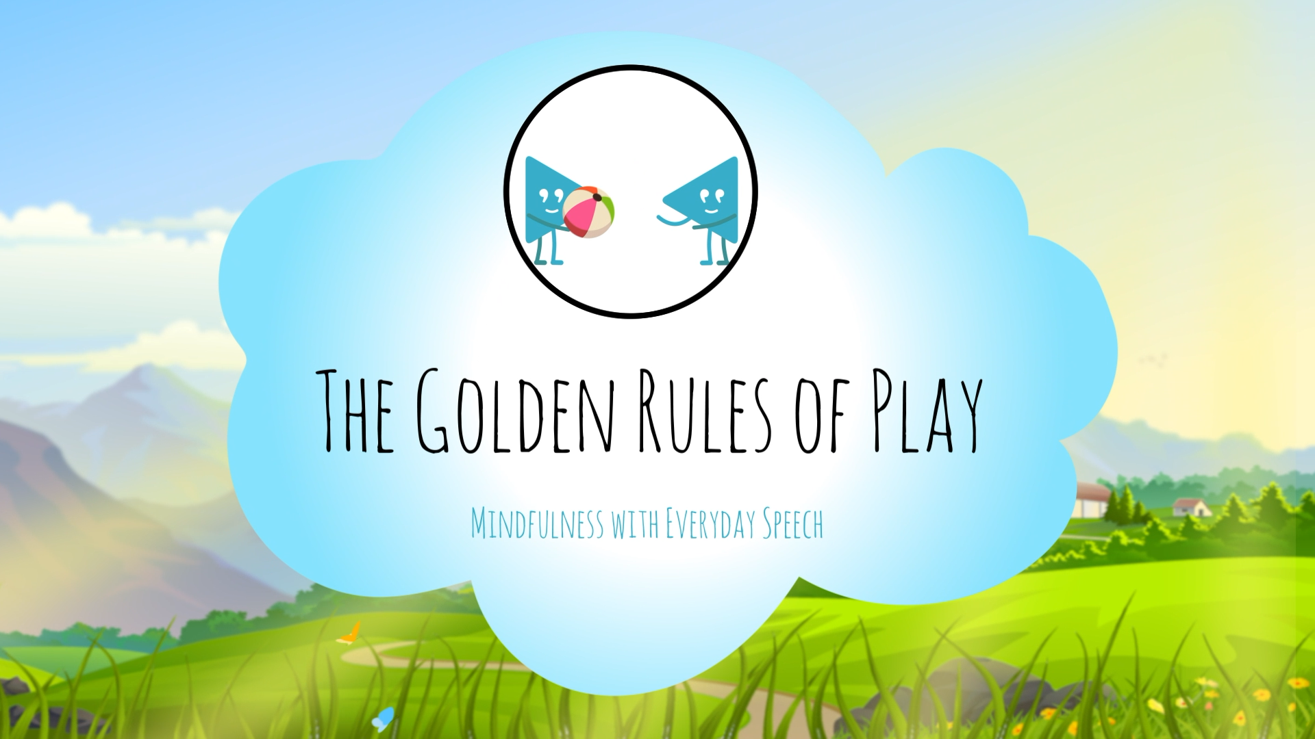 Teaching the Five Golden Rules of Play: Activities and Discussions