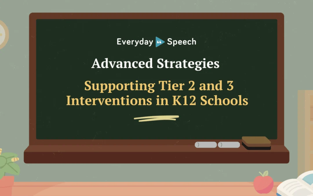 Advanced Strategies for Supporting Tier 2 and 3 Interventions in K12 Schools