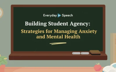 Building Student Agency: Strategies for Managing Anxiety and Mental Health