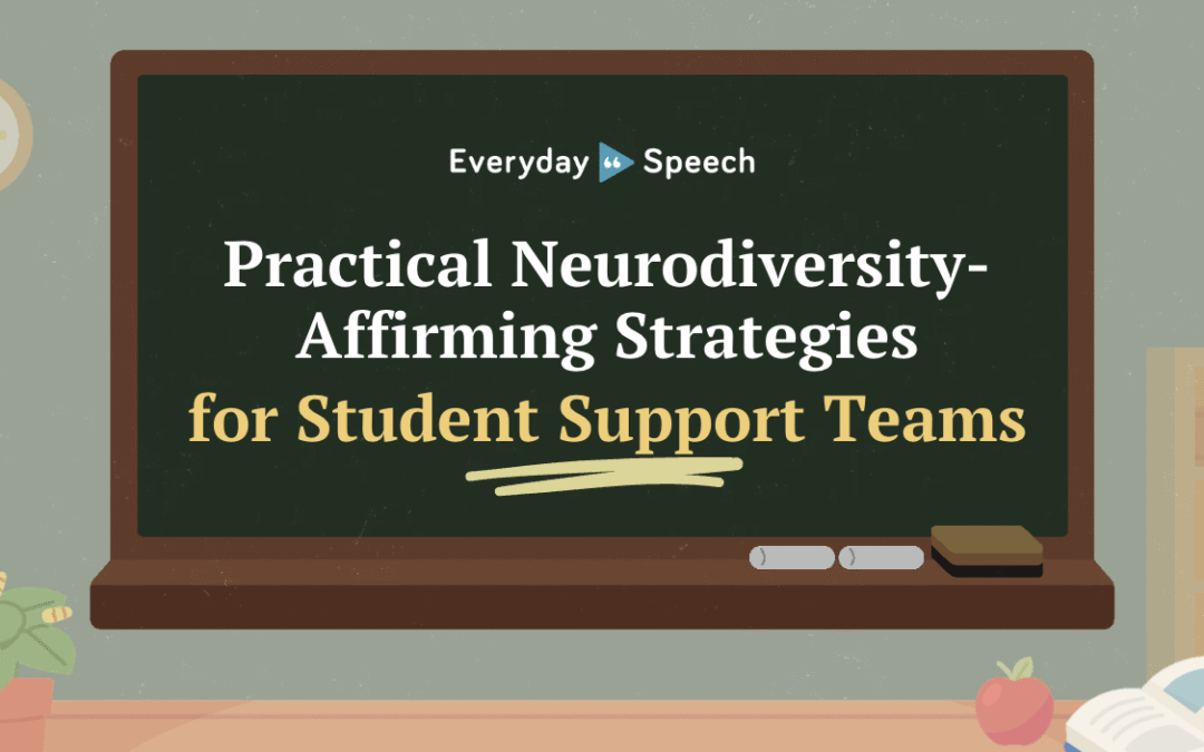 Practical Neurodiversity-Affirming Strategies for Student Support Teams