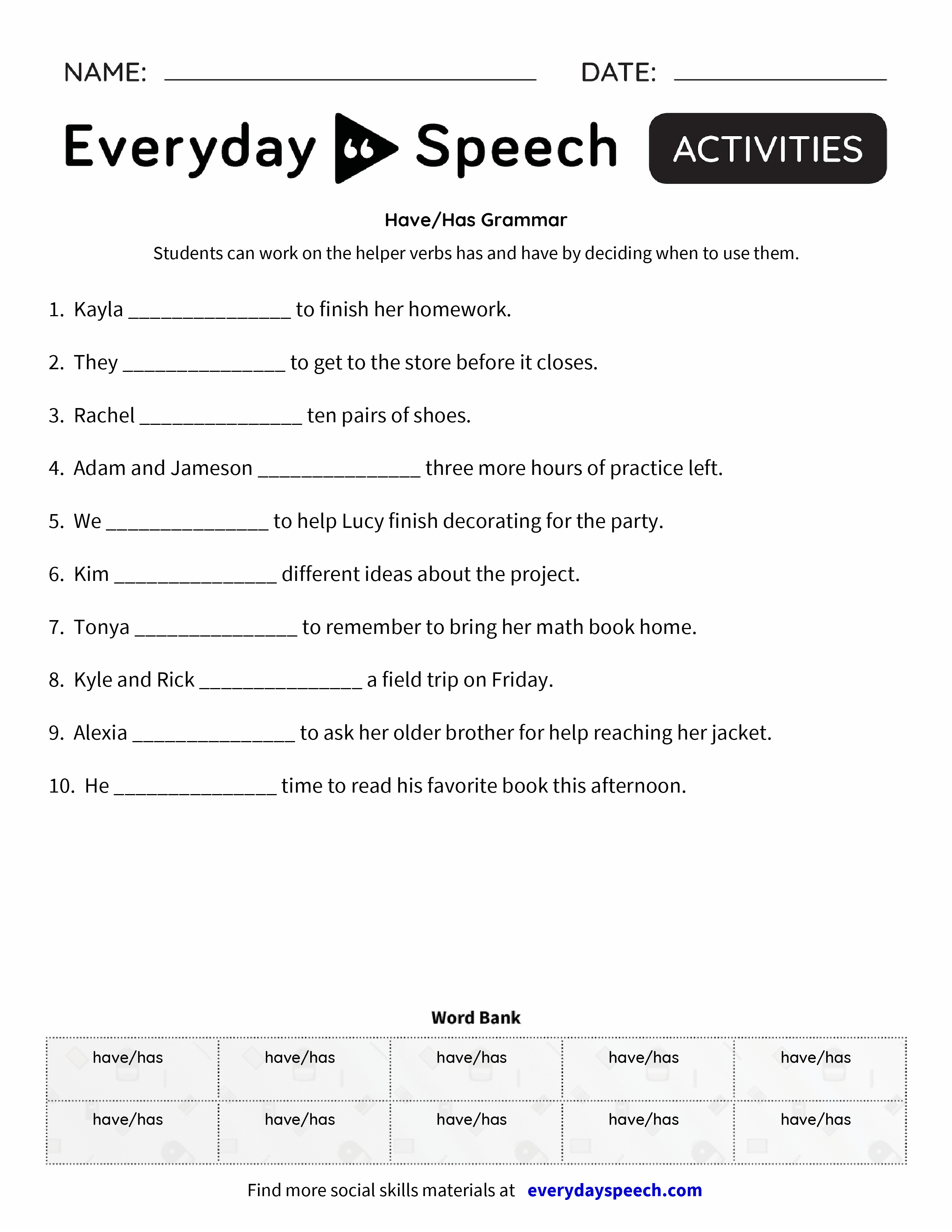 have exercise english has Everyday  Grammar Speech  Have/Has Speech Everyday